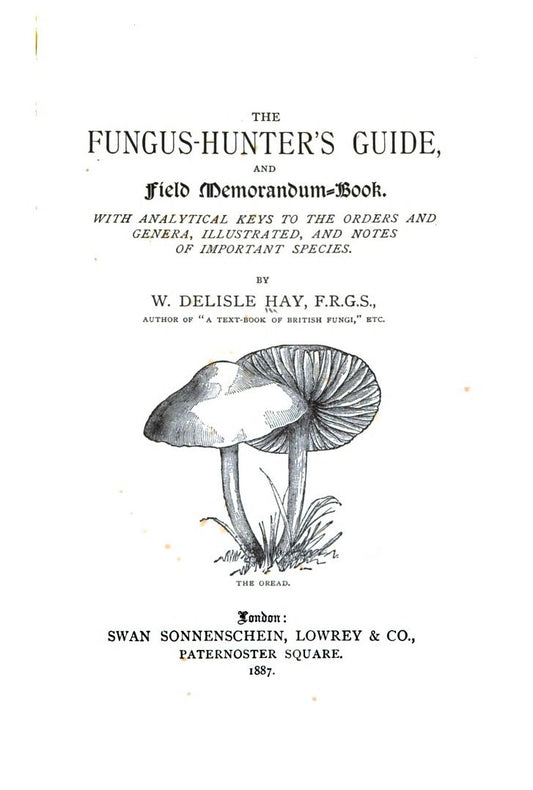 The Fungus-Hunter's Guide